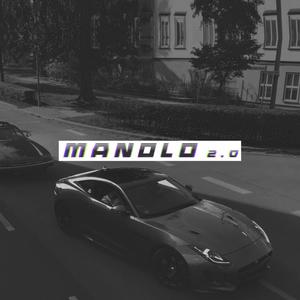 Manolo 2.0 (feat. Shinyshine) [Explicit]