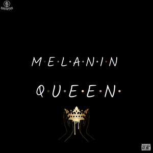 Melanin Queen (Explicit)