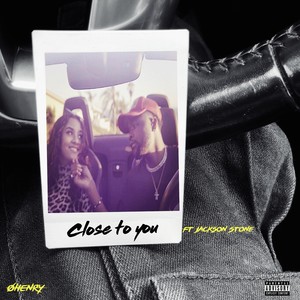 Close to You (Explicit)