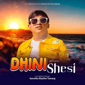 Dhini Shesi