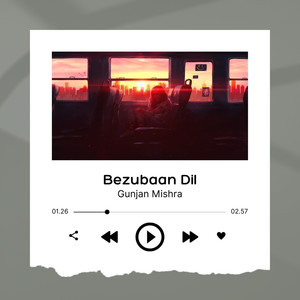 Bezubaan Dil