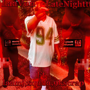 LateNighttt (Explicit)