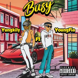 Busy (feat. Youngfia) [Explicit]