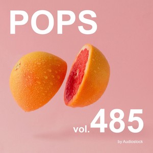 POPS, Vol. 485 -Instrumental BGM- by Audiostock