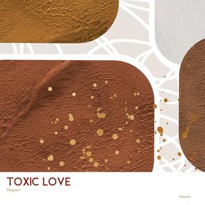 Toxic Love