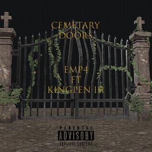 CEMETARY DOORS (feat. EMP4) [Explicit]