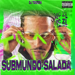 Submundo Salada (Explicit)
