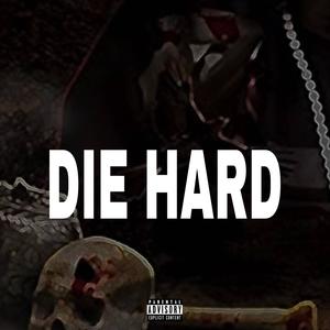 DIE HARD (Explicit)