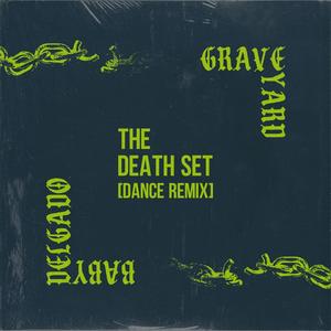 Graveyard (feat. The Death Set) [Instrumental Remix]