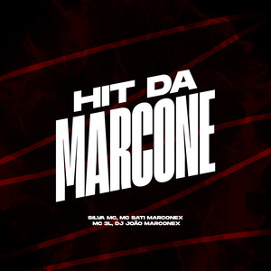 Hit da Marcone (Explicit)