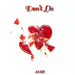 Don't Lie