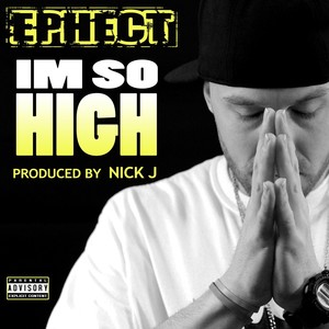 I'm So High (Explicit)