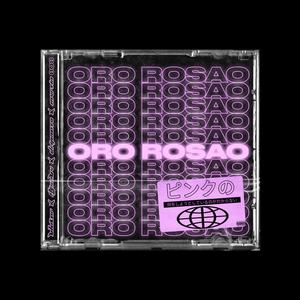 Oro Rosao (feat. Dripnato, Flysebv & Mvrtin808) [Explicit]