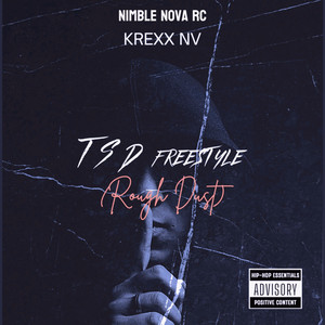 Tsd (Rough Dust Freestyle) [Explicit]