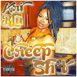 Creep **** (Explicit)