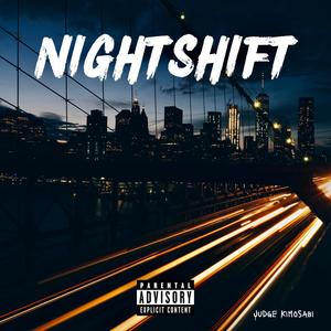 Nightshift (Explicit)