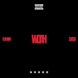 WOAH (Explicit)