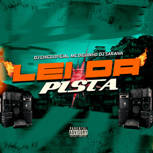 Lei da Pista (Explicit)