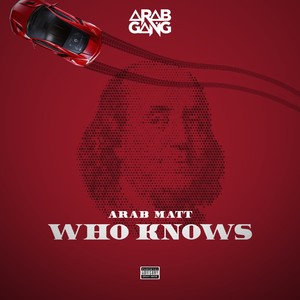 Who Knows (Explicit)