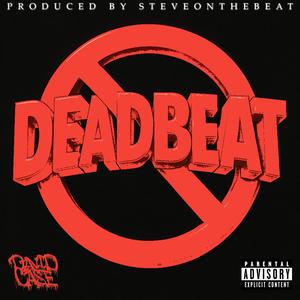 No Deadbeat (Explicit)