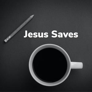 Jesus Saves (Inst.)