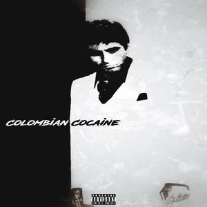 Colombian Cocaine (Explicit)