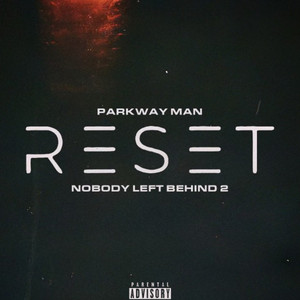 Nobody Left Behind 2 (Reset) [Explicit]