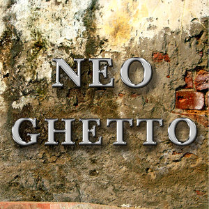 Neo Ghetto