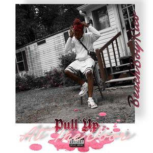 Pull Up At The Door (Explicit)