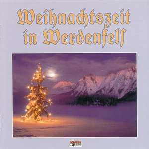 Weihnachtszeit in Werdenfels