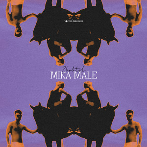 Mika Male (Explicit)