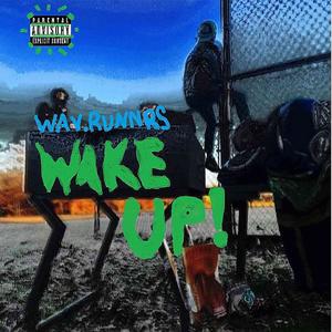 Wake Up (Explicit)