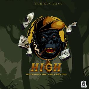 High (feat. Berry Vibes & Biola Vibes) (Explicit)
