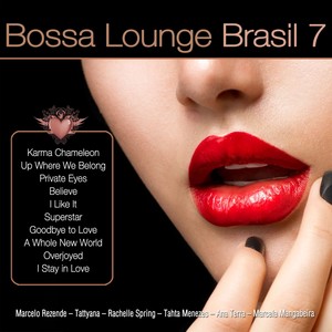 Bossa Lounge Brasil, Vol. 7 (Bossa Versions)