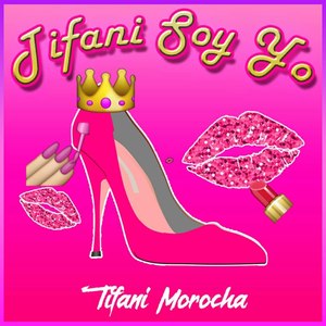 Tifani Soy Yo (Explicit)