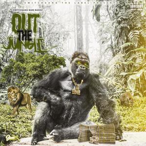 Out The Jungle (Explicit)