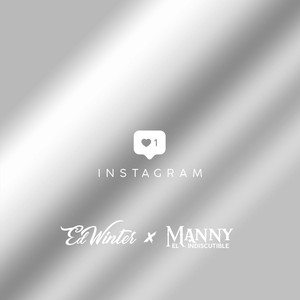 Instagram(feat. Manny el Indiscutible) (Explicit)