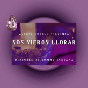 NOS VIERON LLORAR (feat. BIG ESTEVEZ) (AQÚSTIK VERSION)