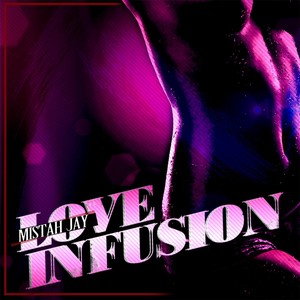 Love Infusion (Explicit)
