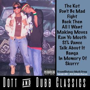 Dott & Dubb Classics (Explicit)