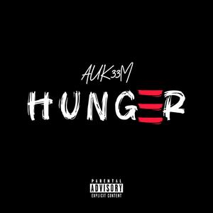 HUNGER, Pt. 3 (Explicit)