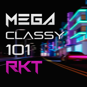 Mega Classy 101 (Remix)