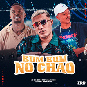 Bum Bum No Chão (Explicit)