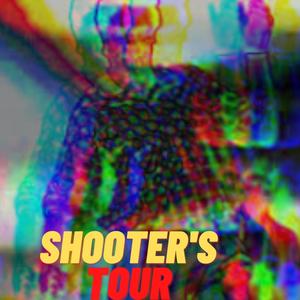 Shooter's Tour (Explicit)