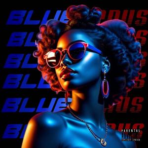 Blue Venus: Reloaded (Explicit)