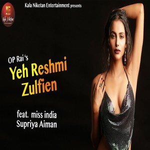 Yeh Reshmi Zulfien