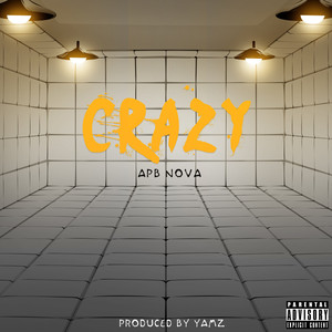 Crazy (Explicit)