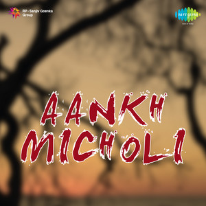 Aankh Micholi