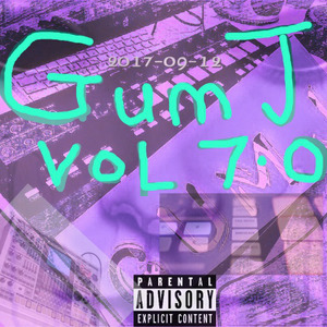 GumJ beat tape VOL 7.0