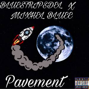 Pavement (Explicit)